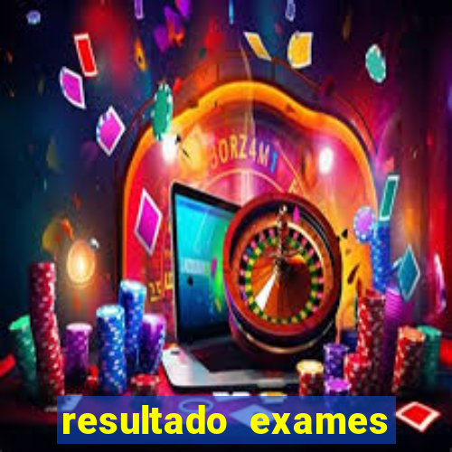 resultado exames unimed poa